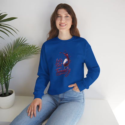 Let's Get Tannat-y Sweatshirt