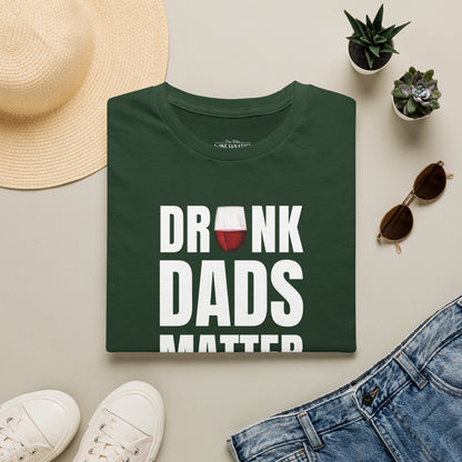 Drunk Dads Matter Crew Neck T-Shirt