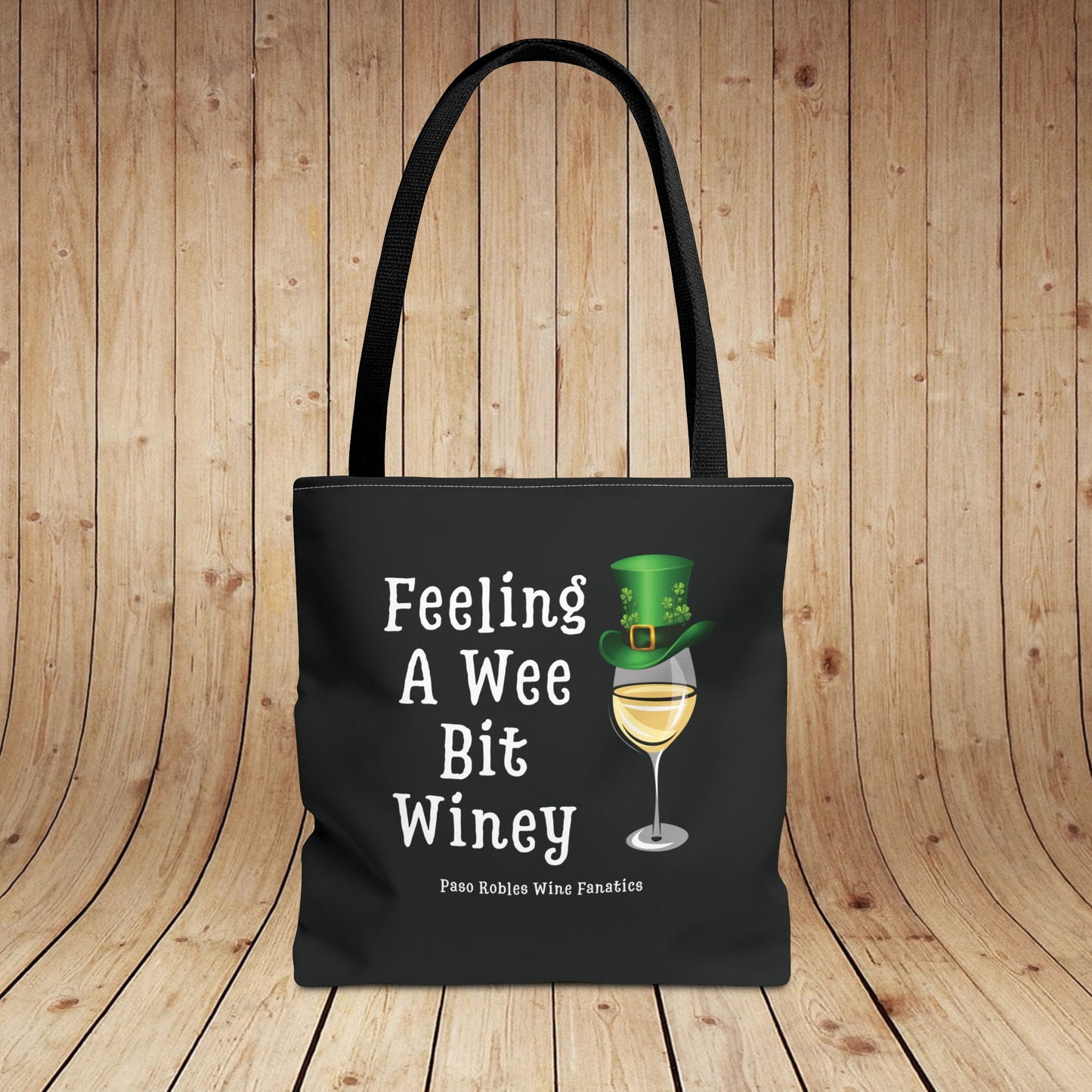 Feeling A Wee Bit Winey Tote Bag