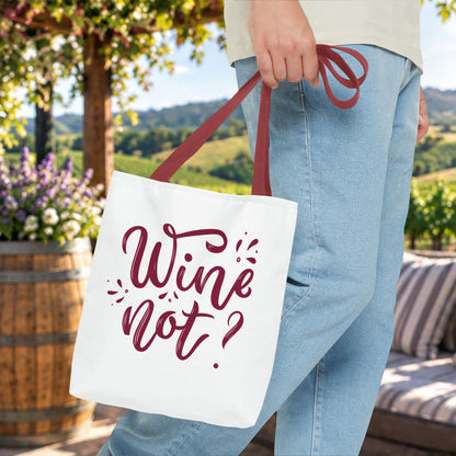 Copy of Wine Not? Tote Bag
