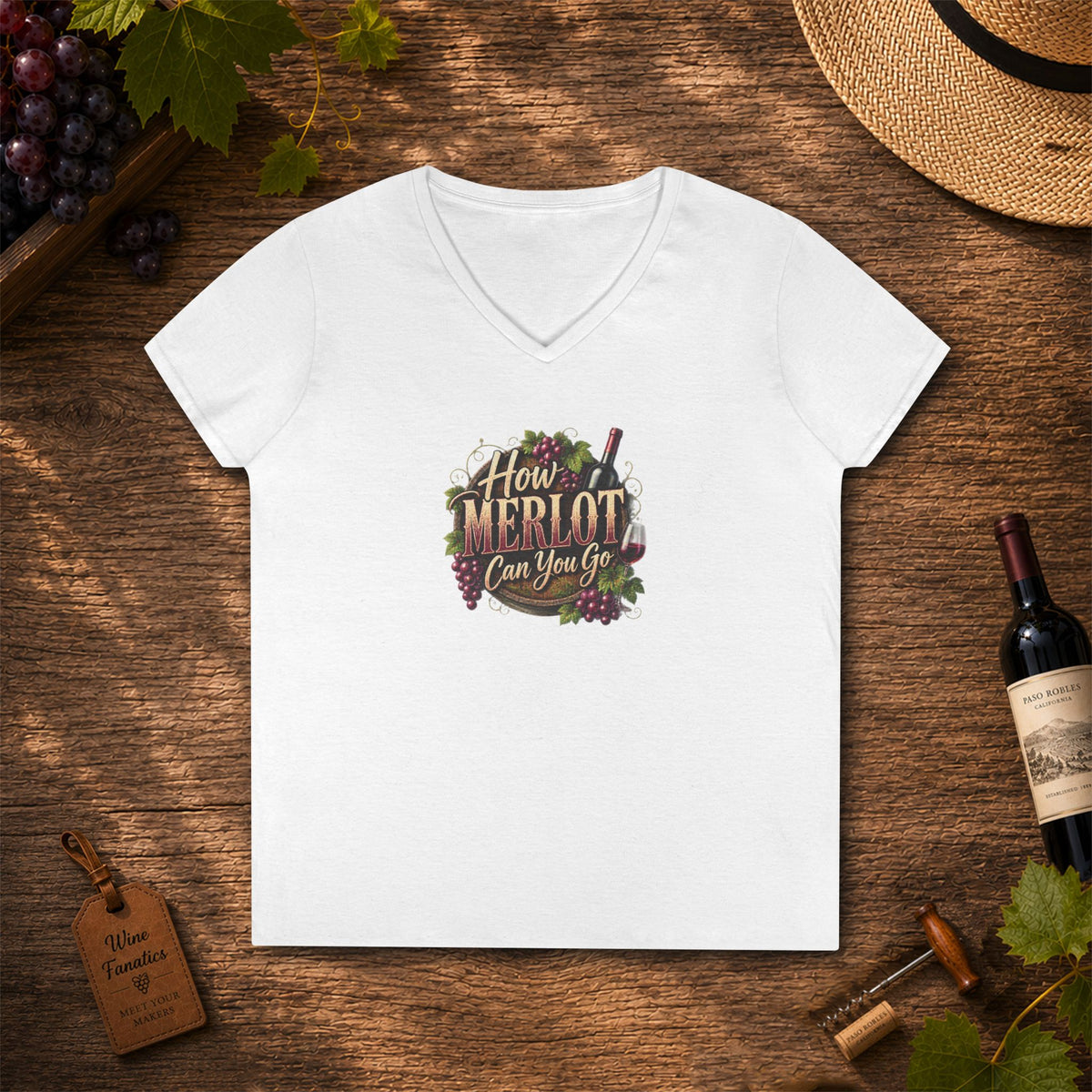 How Merlot Can You Go Ladies V-Neck T-Shirt