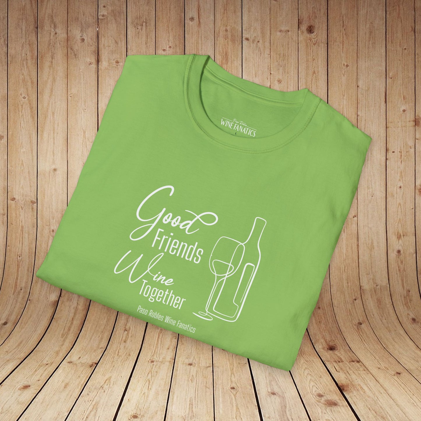 Good Friends Wine Together Unisex Softstyle T-Shirt