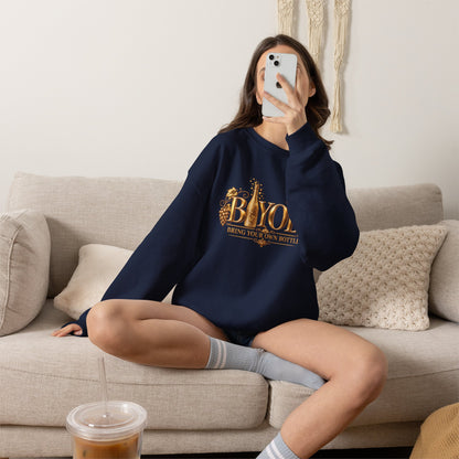 BYOB Bring Your Own Bottle Sweatshirt