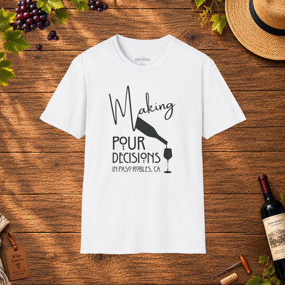 Making Pour Decisions In Paso Robles Crewneck T-Shirt