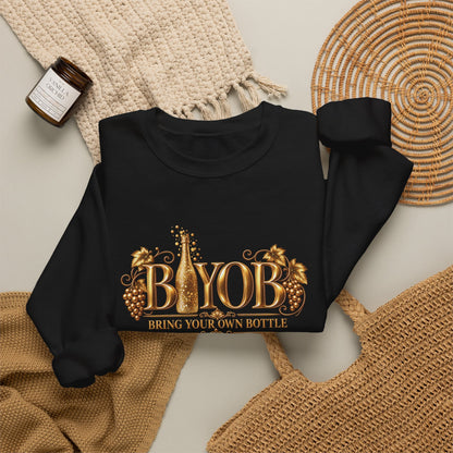 BYOB Bring Your Own Bottle Sweatshirt