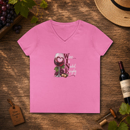 WINE Is Needed Every Day Ladies V-Neck T-Shirt