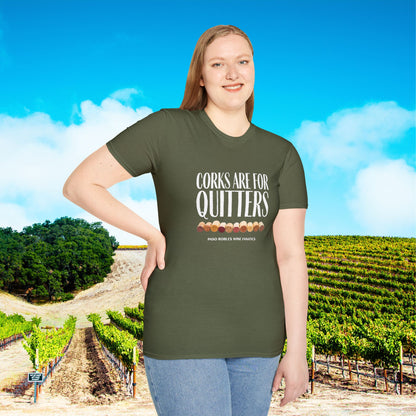 Corks Are For Quitters Unisex Softstyle T-Shirt