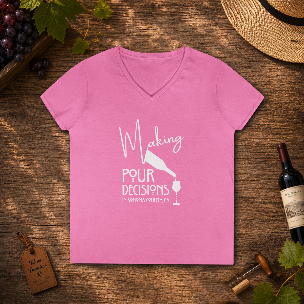 Making Pour Decisions in Sonoma, CA Ladies V-Neck Tee