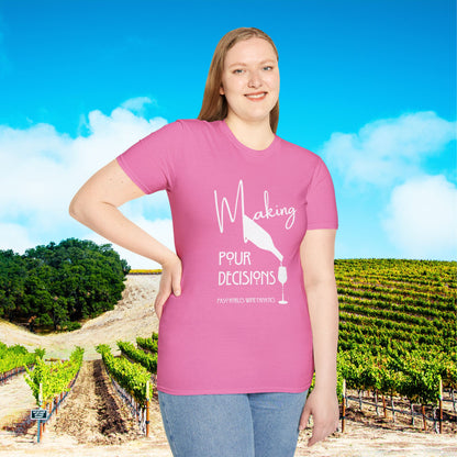 Making Pour Decisions Unisex Softstyle T-Shirt