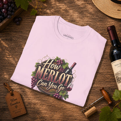How Merlot Can You Go Crewneck T-Shirt