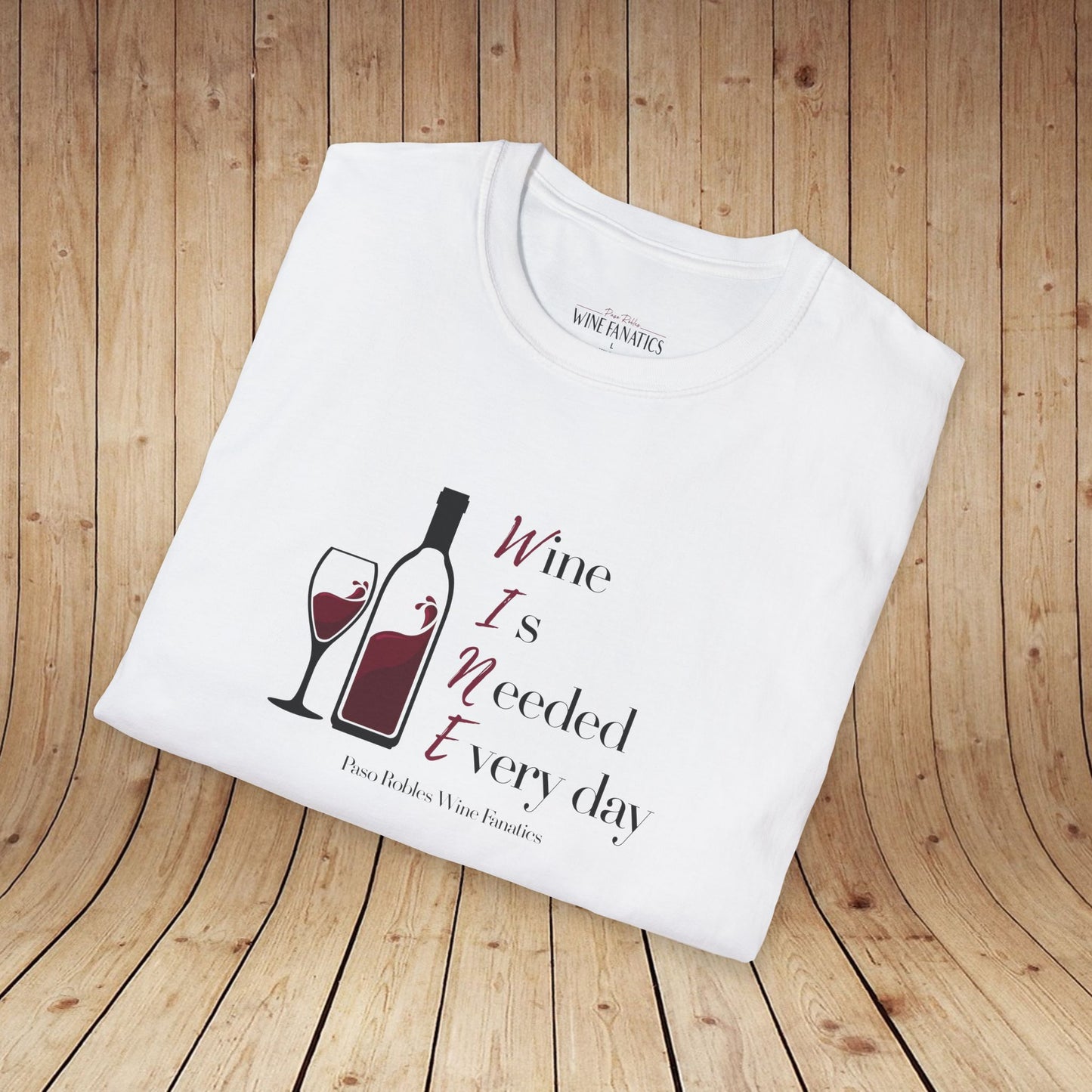 WINE Is Needed Everyday Unisex Softstyle T-Shirt