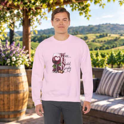 WINE Is Needed Everyday Sweatshirt