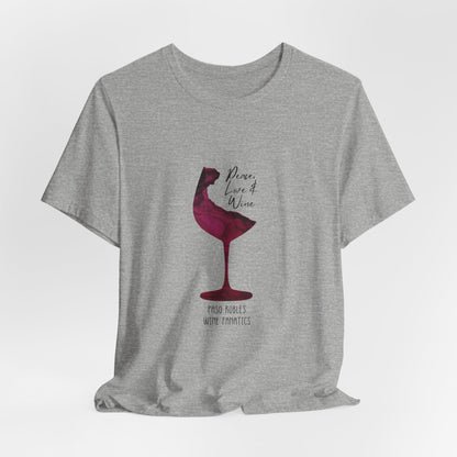 Paso Robles Wine Fanatics "Peace, Love & Wine" Unisex Jersey Short Sleeve Tee