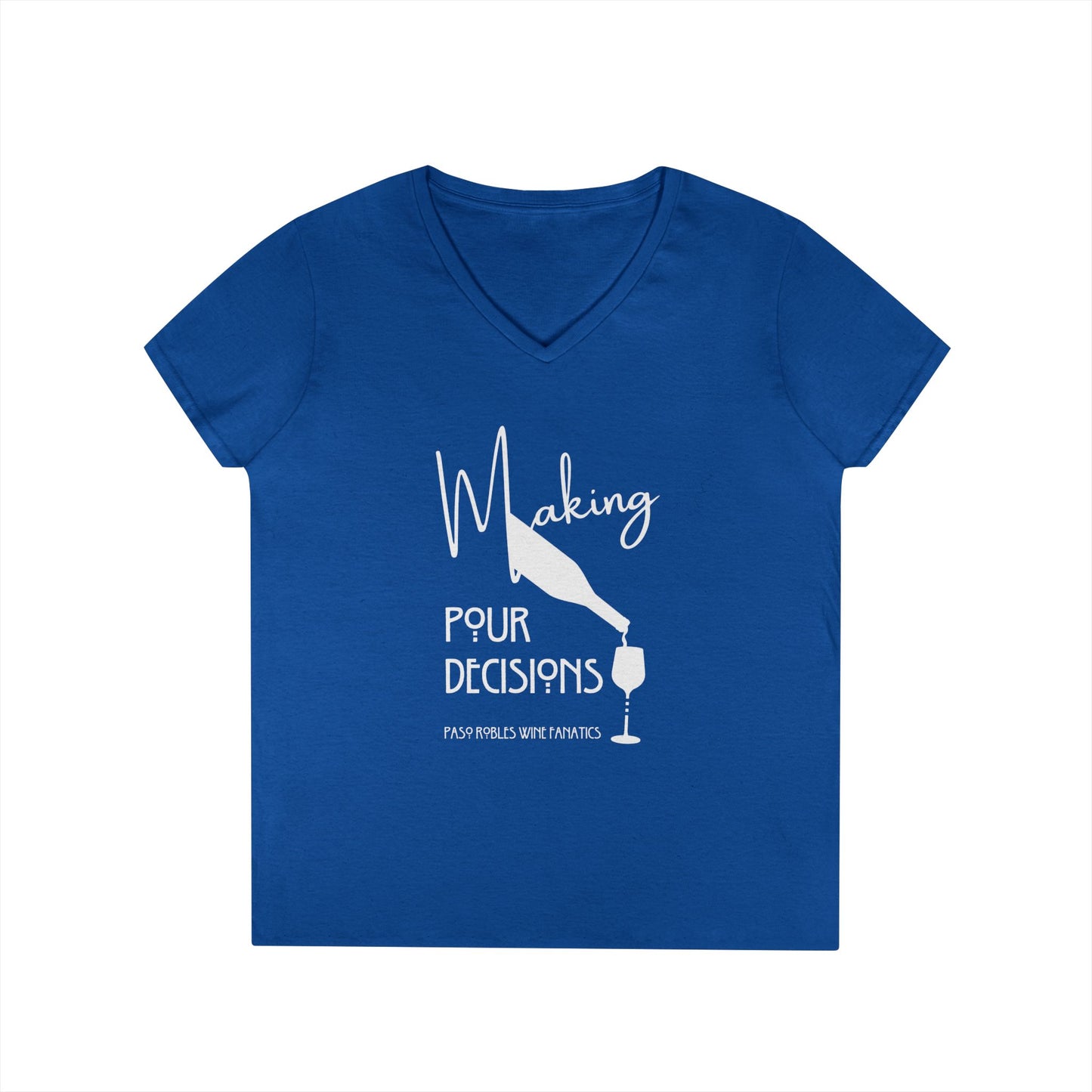 Making Pour Decisions Ladies' V-Neck Tee