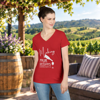 Making Pour Decisions in Sonoma, CA Ladies V-Neck Tee
