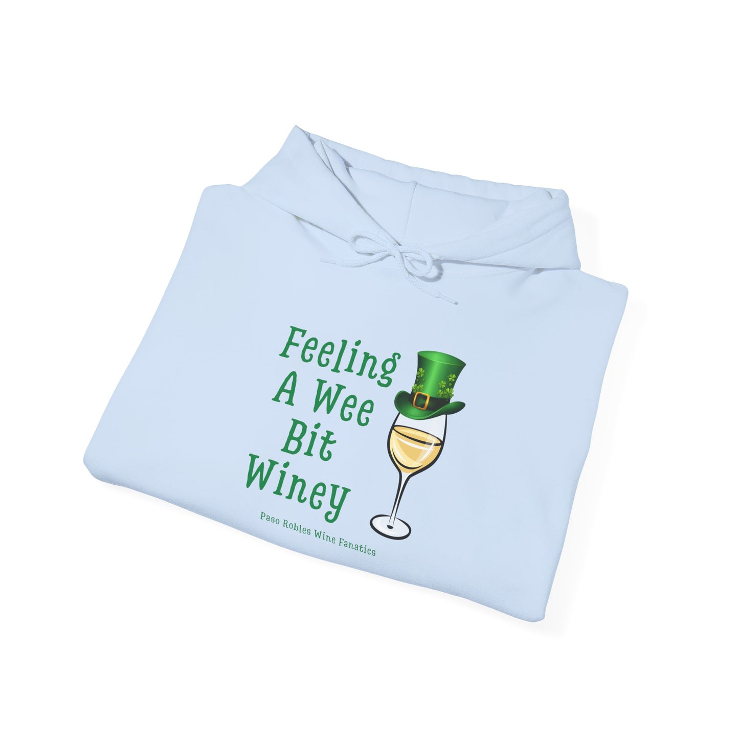 Feeling A Wee Bit Winey Hoodie
