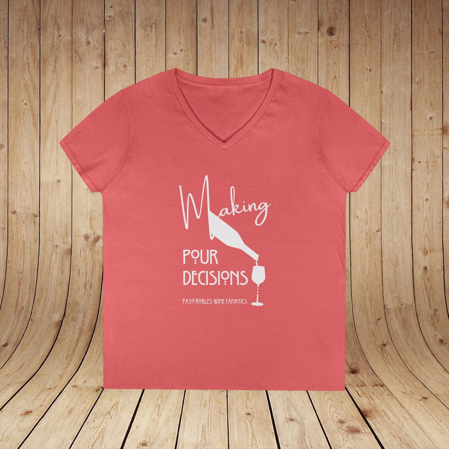 Making Pour Decisions Ladies' V-Neck Tee