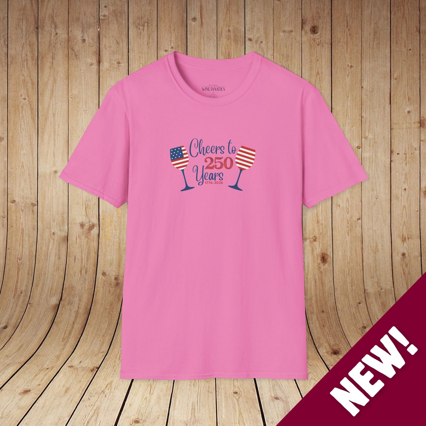 Cheers to 250 Years Independence Day Unisex Softstyle T-Shirt