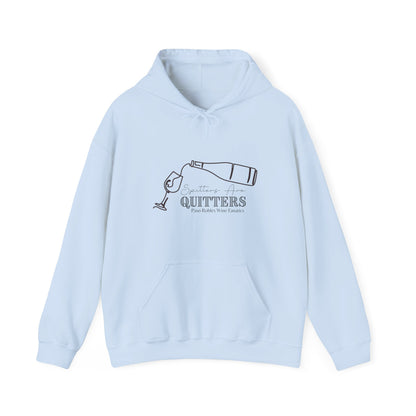 Spitters Are Quitters wine Hoodie