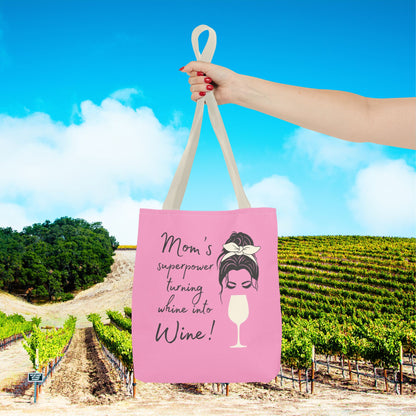 Mom's superpower, turning whine into Wine! Tote Bag