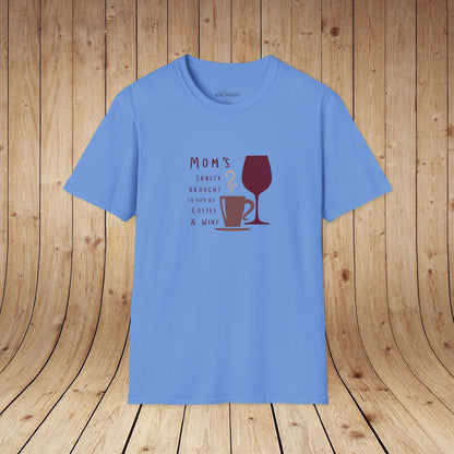Mom's sanity brought to you by Coffee & Wine Personalized Tee
