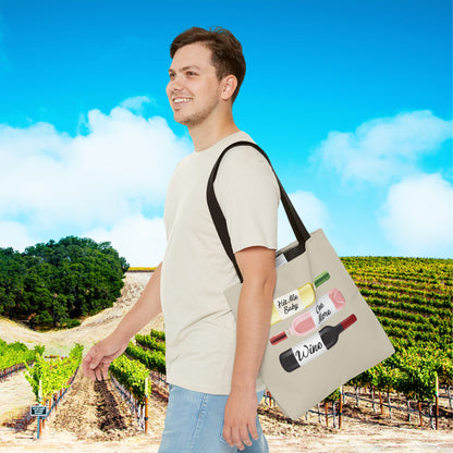 Hit Me Baby One More Wine Tote Bag