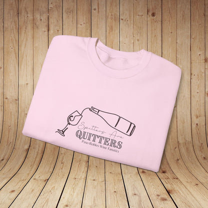 Spitters are Quitters Wine Sweatshirt