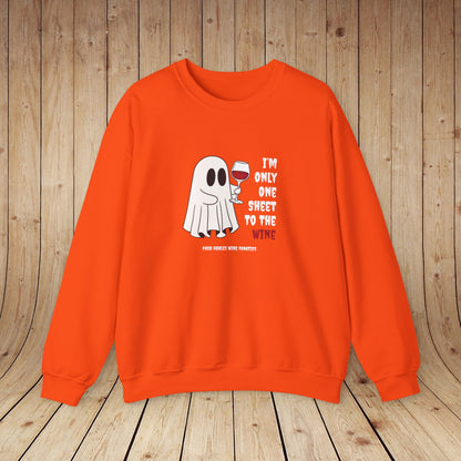 One Sheet To The Wine Sweatshirt