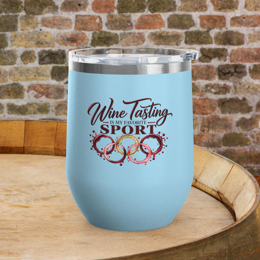 Wine Tasting Is My Favorite Sport Personalized 12oz Wine Tumbler