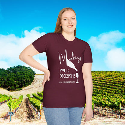 Making Pour Decisions Unisex Softstyle T-Shirt