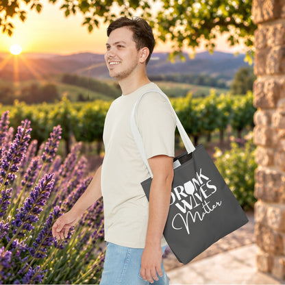 Drunk Wives Matter Tote Bag