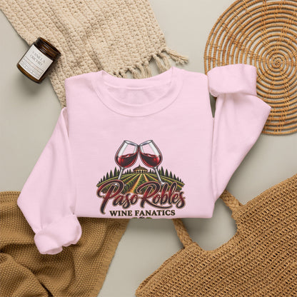 A Toast To Paso Robles Wine Fanatics Sweatshirt