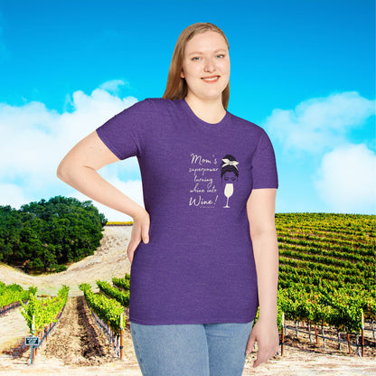 Mom's superpower, turning whine into Wine! Tee