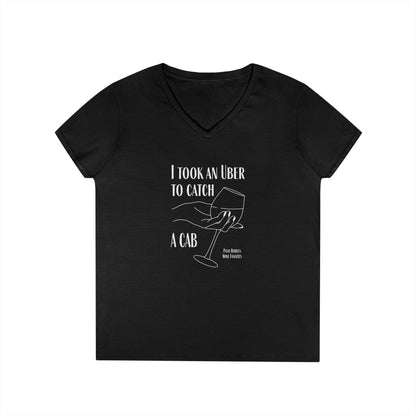 I Took An Uber To Catch A CAB Ladies V-Neck Tee