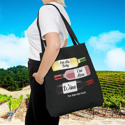 Hit Me Baby One More Wine Tote Bag