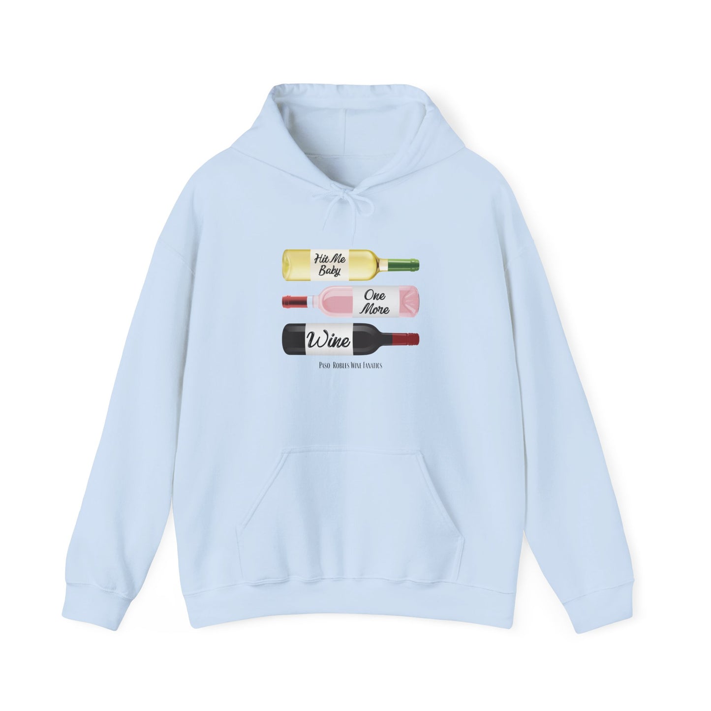 Hit Me Baby One More Wine Hoodie