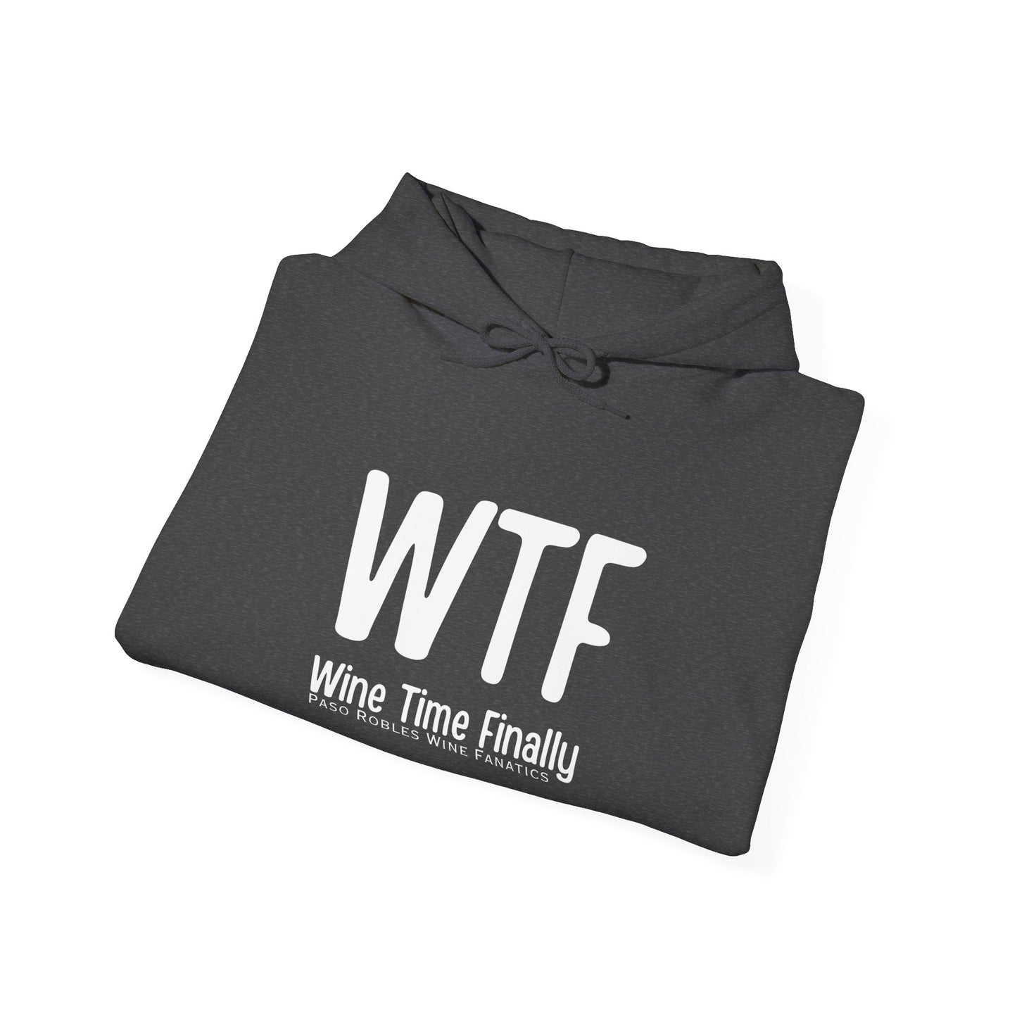 WTF Wine Tasting Finally Hoodie
