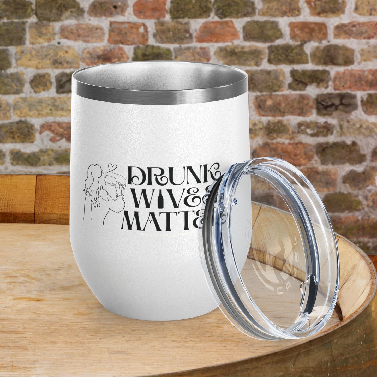 Drunk Wives Matter Personalized 12oz Wine Tumbler
