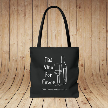 Mas Vino Por Favor Tote Bag