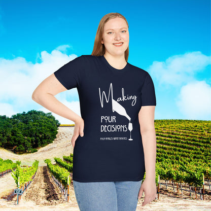 Making Pour Decisions Unisex Softstyle T-Shirt