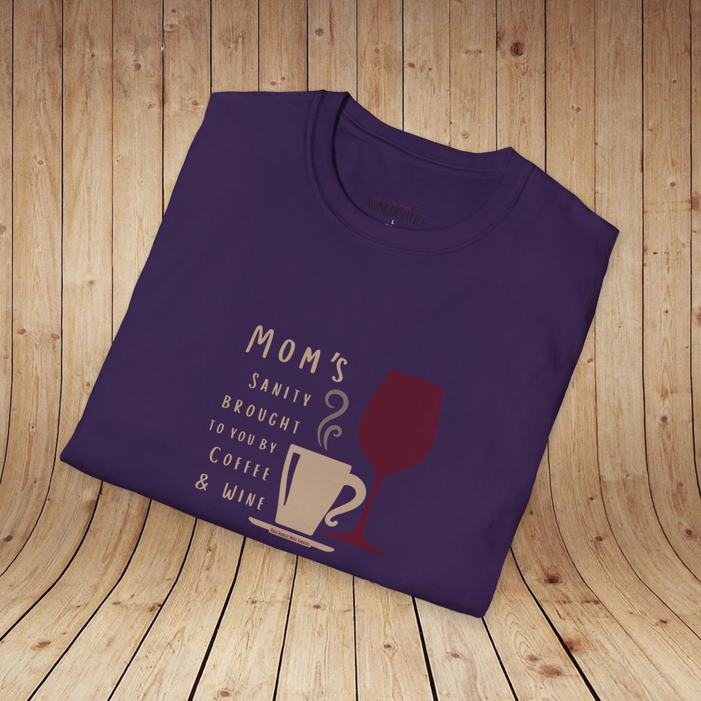 Mom's sanity brought to you by Coffee & Wine Personalized Tee