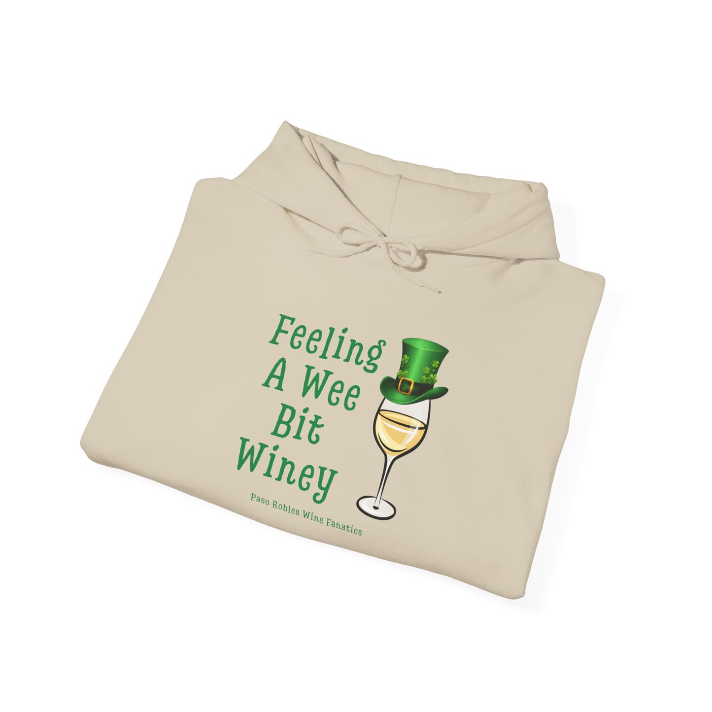 Feeling A Wee Bit Winey Hoodie