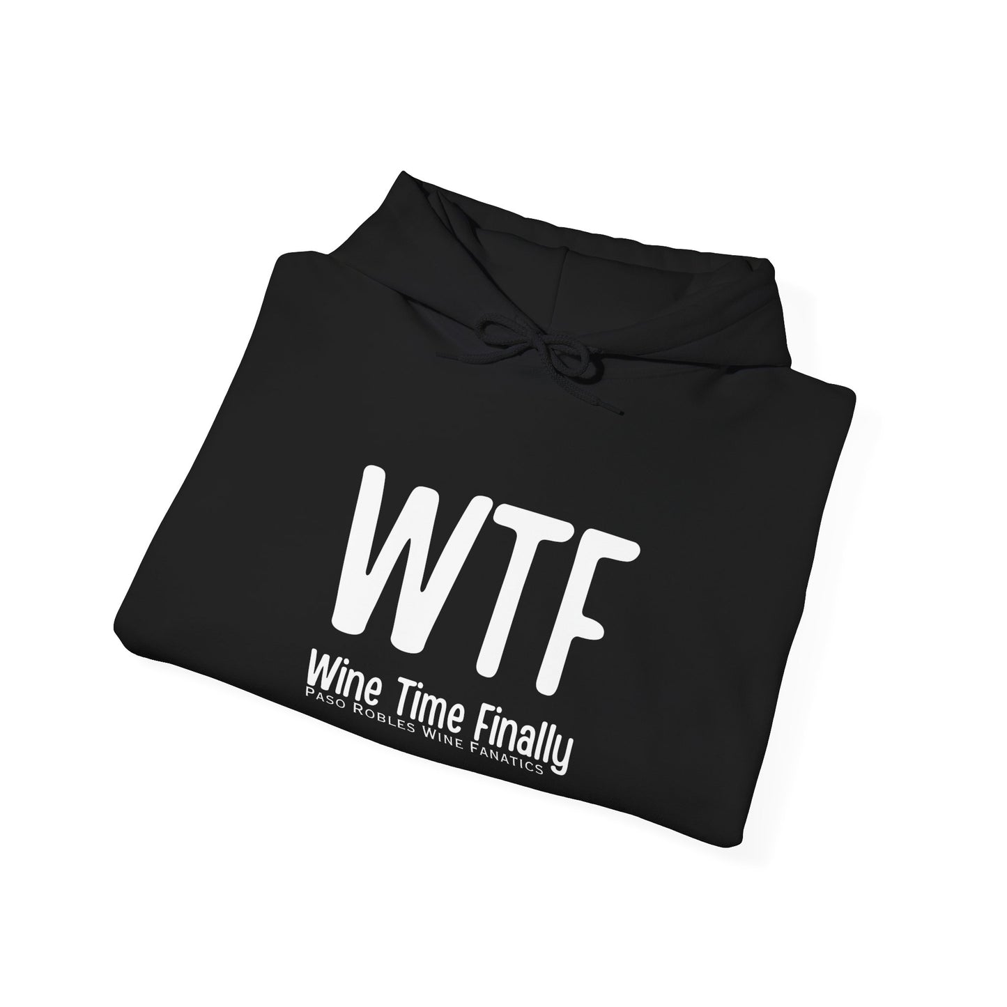 WTF Wine Tasting Finally Hoodie