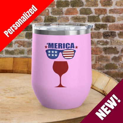 'MERICA Independence Day Personalized 12oz Wine Tumbler