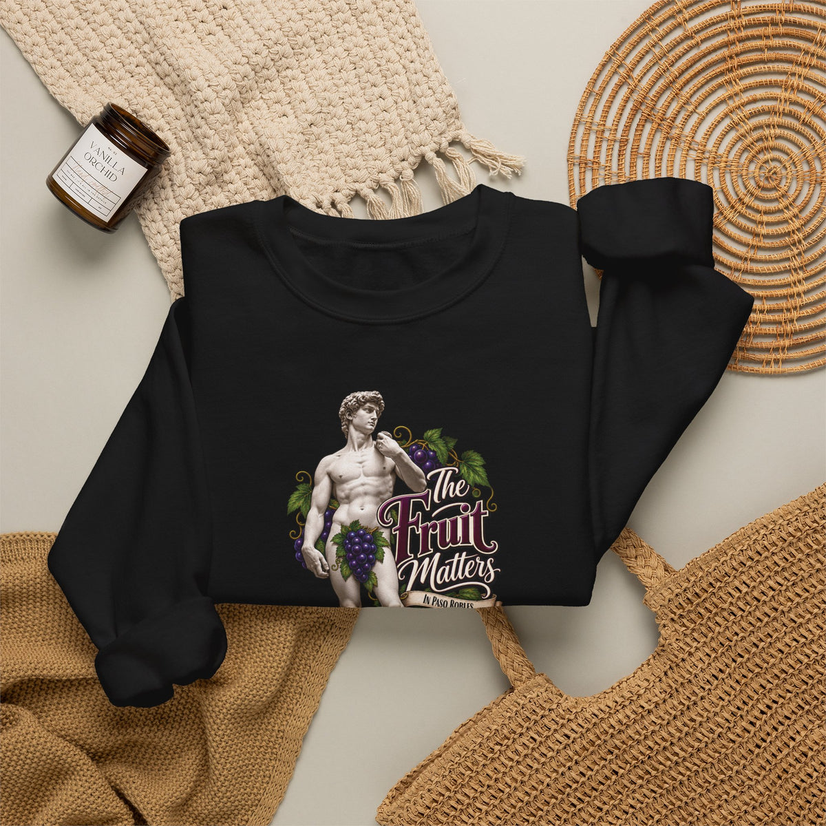 The Fruit Matters In Paso Robles Sweatshirt