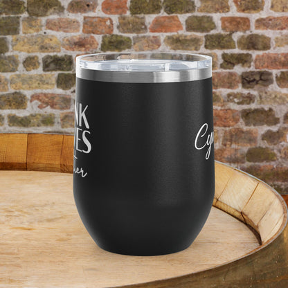 Drunk Wives Matter Personalized 12oz Wine Tumbler