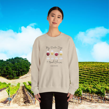 My Doctor Says I Need Glasses Sweatshirt