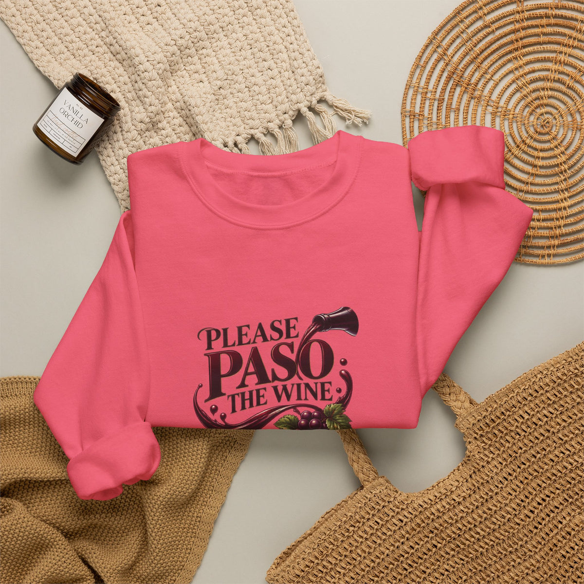 Please Paso The Wine Sweatshirt