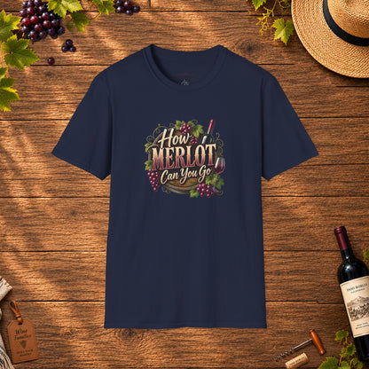 How Merlot Can You Go Crewneck T-Shirt