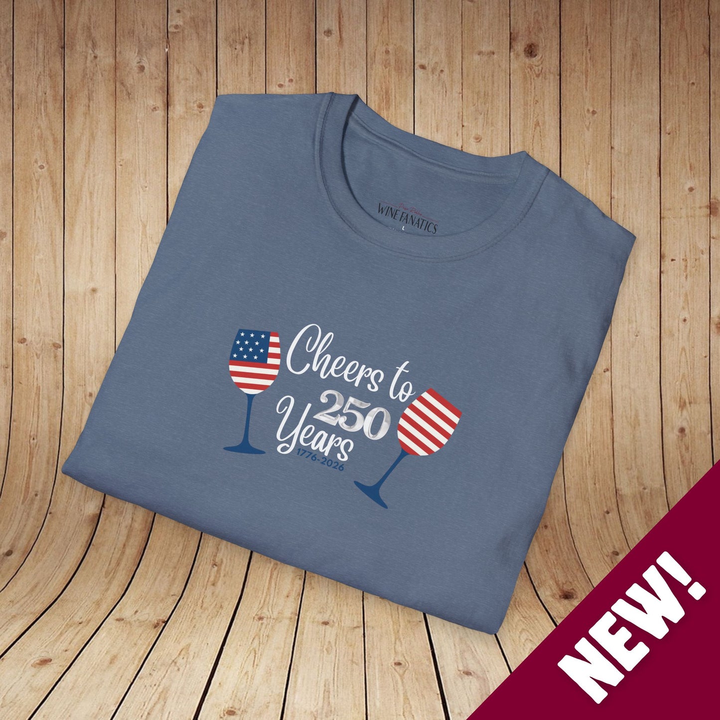 Cheers to 250 Years Independence Day Unisex Softstyle T-Shirt